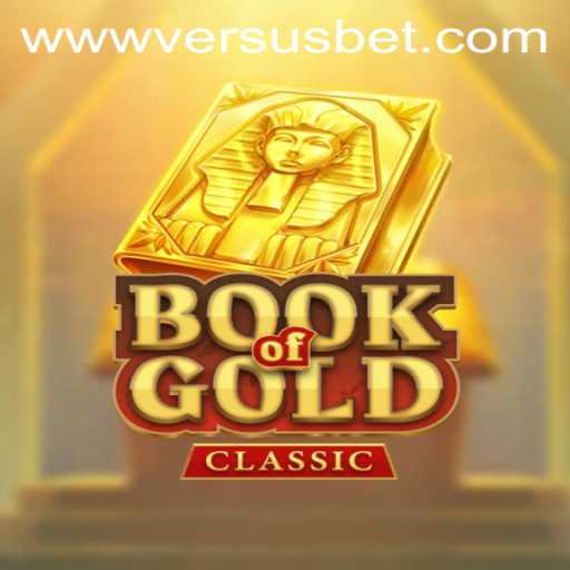 Exploring BookOfGoldClassic: A Thrilling Adventure with Versusbet