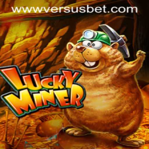 Exploring the World of LuckyMiner and Its Connection to Versusbet